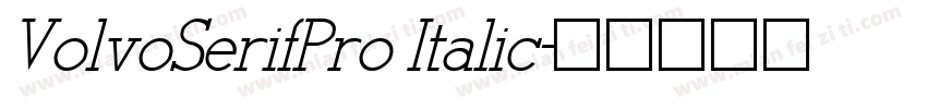 VolvoSerifPro Italic字体转换